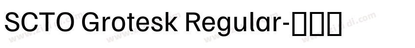 SCTO Grotesk Regular字体转换
